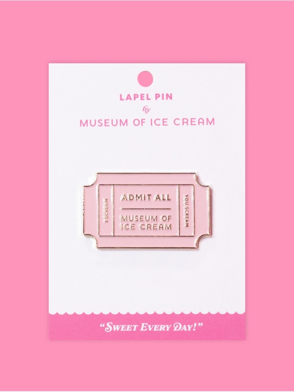 Museum of Ice Cream Pink 'Admit All' Ticket Lapel Pin